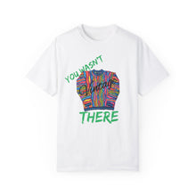 Load image into Gallery viewer, VINTAGE YOU WASN'T THERE (GREEN INK)