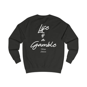 Vintage Life is a Gamble Unisex Sweatshirt - white ink