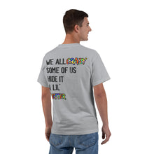 Load image into Gallery viewer, TEESBYSUPA WE ALL CRAZY (BLACK INK)
