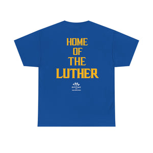 TEES BY SUPA HOME OF THE LUTHER