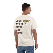 Load image into Gallery viewer, TEESBYSUPA WE ALL CRAZY (BLACK INK)