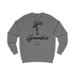 Vintage Life is a Gamble Unisex Sweatshirt - Black ink