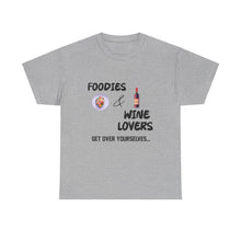 Load image into Gallery viewer, TEES BY SUPA FOODIES AND WINE LOVERS