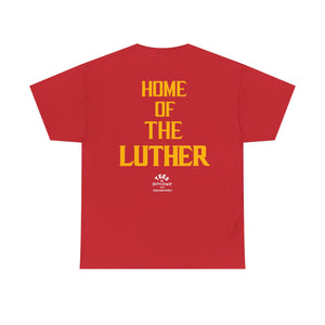 TEES BY SUPA HOME OF THE LUTHER