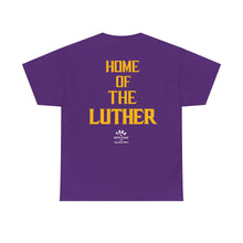 Load image into Gallery viewer, TEES BY SUPA HOME OF THE LUTHER